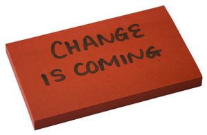 Post-it Pad with Change is Coming written on it